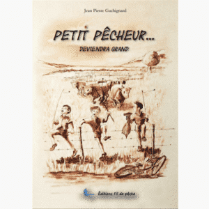 Petit pêcheur deviendra grand