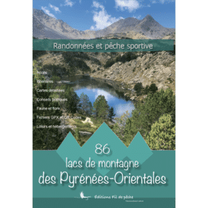 Randonnée dans 86 Lacs de montagne des Pyrénées-Orientales
